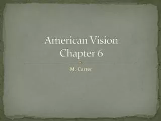 American Vision Chapter 6