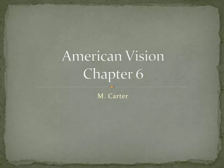 american vision chapter 6