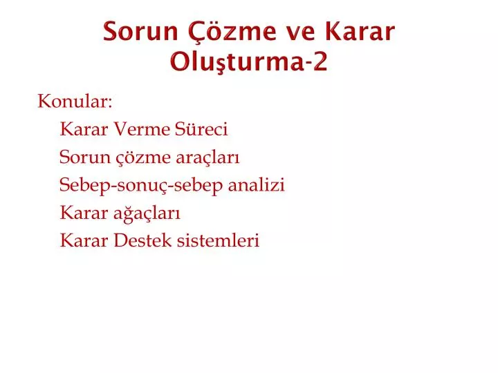 sorun zme ve karar olu turma 2