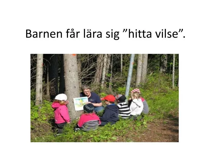 barnen f r l ra sig hitta vilse