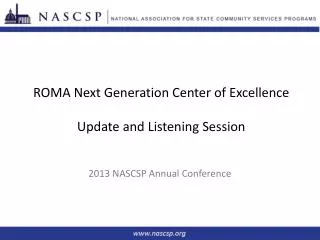 ROMA Next Generation Center of Excellence Update and Listening Session