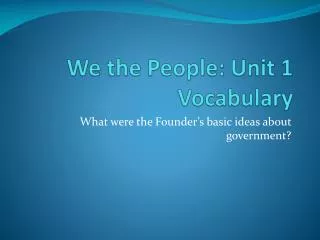 We the People: Unit 1 Vocabulary