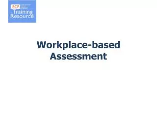 Workplace-based Assessment