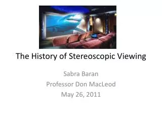 The History of Stereoscopic Viewing