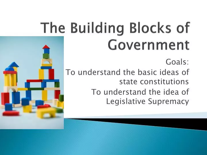 the building blocks of government