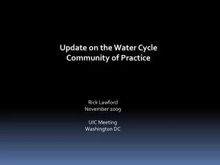 Update on the Water Cycle Community of Practice