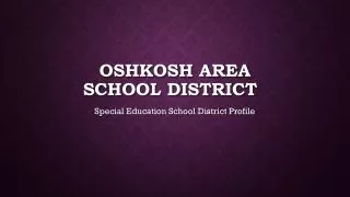 OSHKOSH AREA SCHOOL DISTRICT