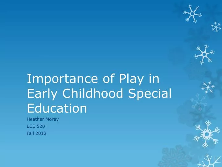 importance of play in early childhood special education