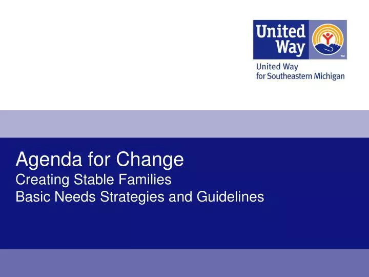 agenda for change creating stable families basic needs strategies and guidelines