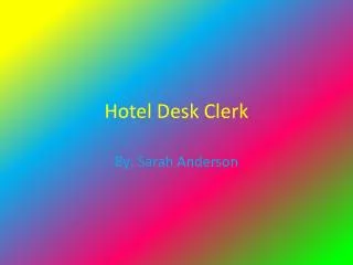 Hotel Desk Clerk