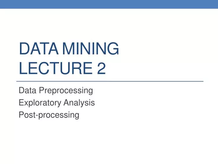 data mining lecture 2