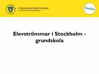 elevstr mmar i stockholm grundskola