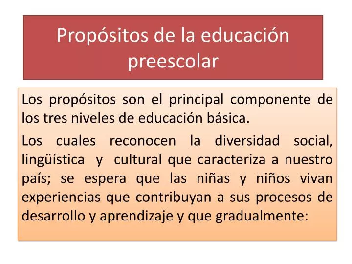 Ppt Propósitos De La Educación Preescolar Powerpoint Presentation Free Download Id6513159 8107