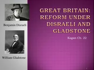 Great Britain: Reform under Disraeli and Gladstone