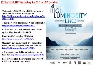 ECFA HL-LHC Workshop for 21 st to 23 rd October