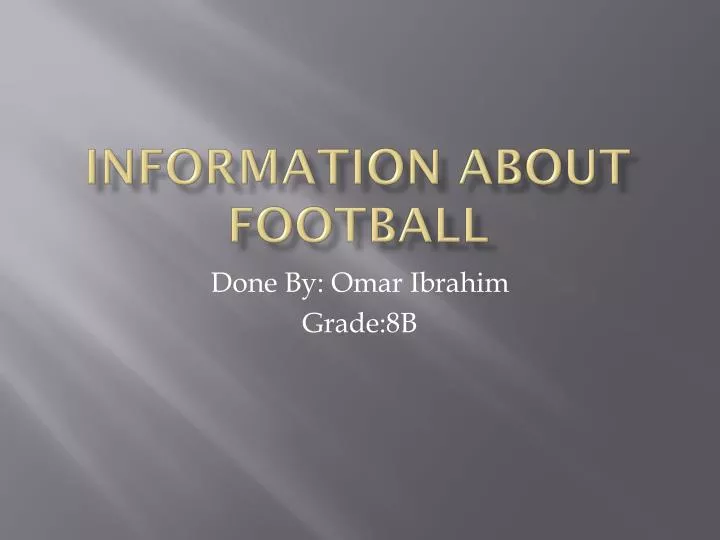 information about football