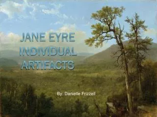 Jane Eyre Individual Artifacts