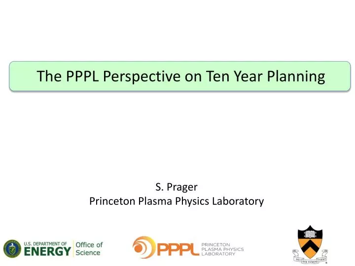 the pppl perspective on ten year planning
