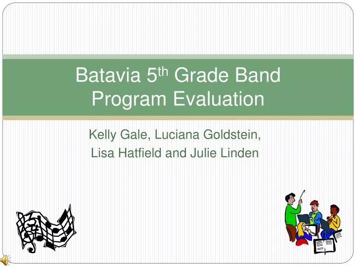 batavia 5 th grade band program evaluation