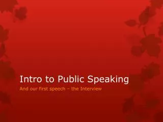 Intro to Public Speaking