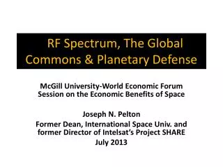 R RF Spectrum, The Global Commons &amp; Planetary Defense