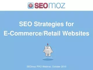 SEO Strategies for E-Commerce/Retail Websites