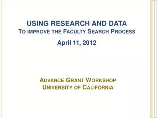 Advance Grant Workshop University of California