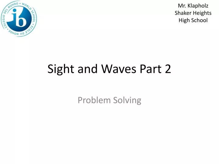 sight and waves part 2