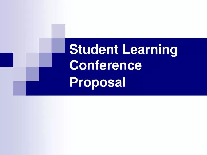 student learning conference proposal