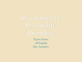 Psychology of Personality Disorders