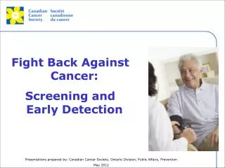 Fight Back Against Cancer: Screening and Early Detection