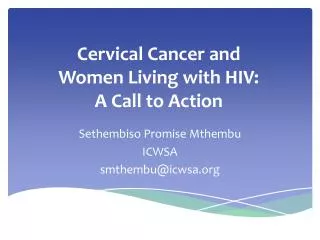 Cervical Cancer and Women Living with HIV: A Call to Action