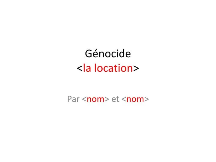 g nocide la location