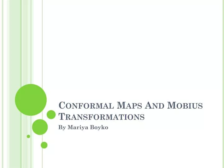 conformal maps and mobius transformations