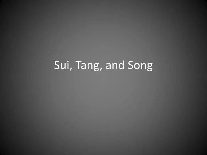 sui tang and song