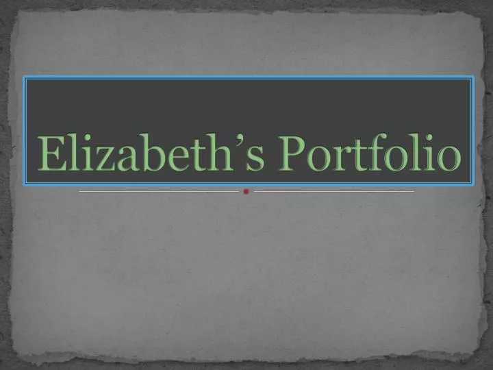elizabeth s portfolio