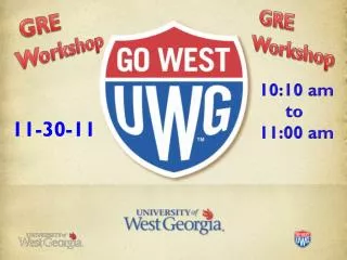 GRE			 Workshop