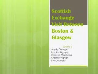 Scottish Exchange Visit Between Boston &amp; Glasgow