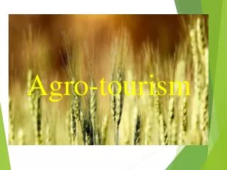 Agro-tourism
