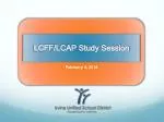 Understanding the Local Control Funding Formula (LCFF) and Accountability Plans (LCAP) - slide 1