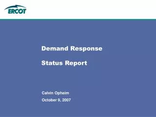 Demand Response Status Report