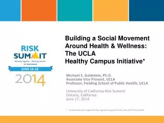 Building a Social Movement Around Health &amp; Wellness: The UCLA Healthy Campus Initiative*