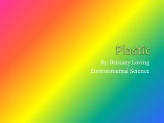 Plastic