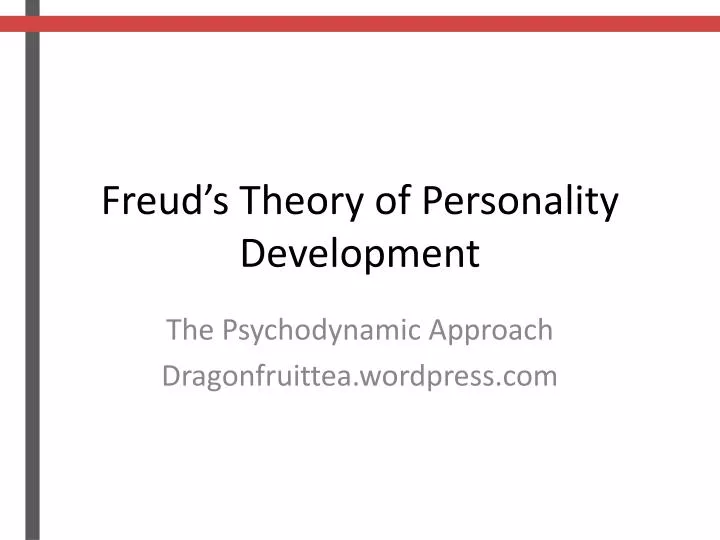 freud s theory of personality d evelopment