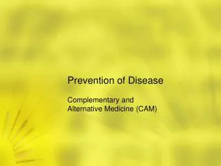 Prevention of Disease