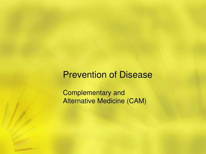 prevention of disease
