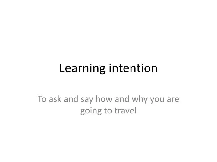 Learning intention