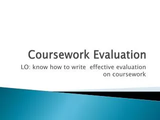 Coursework Evaluation