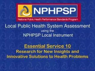 Local Public Health System Assessment using the NPHPSP Local Instrument