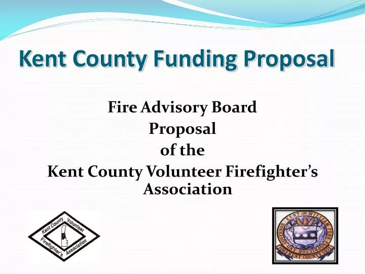 kent county funding proposal